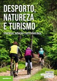 Desporto, Natureza e Turismo