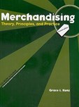 Merchandising: Theory, Principles, and Practice