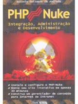 PHP Nuke - Integração, Administração e Desenvolvimento