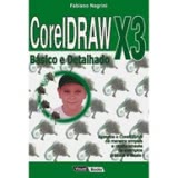 CorelDRAW X3 - Básico e Detalhado