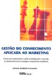 Gestão do Conhecimento Aplicada ao Marketing