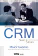 Microsoft CRM - Passo a Passo