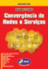 Telecomunicações - Convergência de Redes e Serviços
