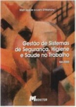 Gestão de Sistemas de Segurança, Higene e Saúde no Trabalho