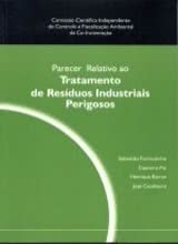 Parecer Relativo ao Tratamento de Resíduos Industriais Perigosos - Vol. I