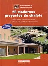 25 modernos proyectos de chalets