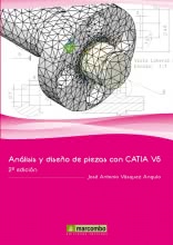 Análisis y Diseño de Piezas con CATIA V5 - 2ª ed.