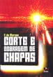 Corte e Dobragem de Chapas