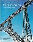 Ponte Maria Pia - A obra-prima de Seyrig