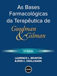 As Bases Farmacológicas da Terapêutica de Goodman e Gilman (14ª Edição)