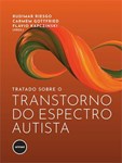 Tratado sobre o Transtorno do Espectro Autista