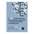 O Luto na Perspectiva das Terapias Cognitivo-comportamentais e Contextuais