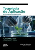 Tecnologia de Aplicação de Produtos Fitossanitários – Fundamentos