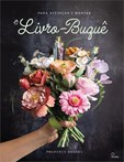 O Livro-Buquê - Para destacar e montar