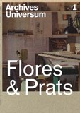 Archives Universum 01 - Flores & Prats