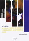 Puesta en marcha y adecuación de aparatos a gas 2ª edición