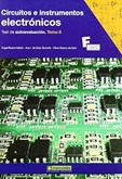 Circuitos e Instrumentos Electronicos. Test de Autoevaluacion.Tomo II