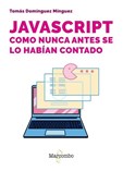 JavaScript como nunca antes se lo habían contado
