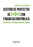 Gestión de proyectos de I+D+I con financiación pública