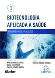 BIOTECNOLOGIA APLICADA A SAUDE...APLICAÇÕES 3