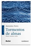 Tormentos de almas - Paixões, sintomas, sonhos