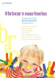 O brincar e suas teorias