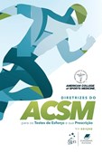 Diretrizes do ACSM para os Testes de Esforço e sua Prescrição - 11ª ED