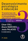 Desenvolvimento Psicológico e Educação - Volume 3 (2ª Edição)