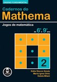 Cadernos do Mathema - Ensino Fundamental (Volume 2)