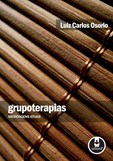 Grupoterapias - Abordagens atuais