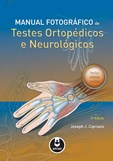 Manual Fotográfico de Testes Ortopédicos e Neurológicos (5ª Edição)