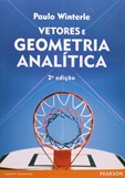 Vetores e Geometria Analítica (2ª Edição)