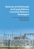 SISTEMAS DE DISTRIBUIÇÃO DE ENERGIA ELÉTRICA - Conceitos básicos e modelagem