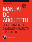 Manual do Arquiteto - Planejamento, Dimensionamento e Projeto - 5.ª Edição