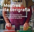 Mestres da Serigrafia