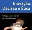 Inovação, Decisão e Ética