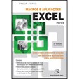 Excel 2013 - Macros e Aplicações (2.ª Edição)