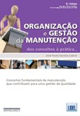 Organização e Gestão da Manutenção (6ª edição)