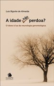 A Idade não Perdoa?