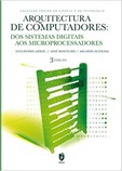 Arquitectura de Computadores dos Sistemas Digitais aos Microprocessadores