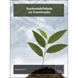 Sustentabilidade na Construção - Livro Técnico para Profissionais da Construção