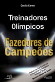 Treinadores Olímpicos - Fazedores de Campeões