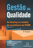 Gestão da Qualidade – de Deming ao Modelo de Excelência da EFQM - 4ª Edição