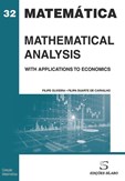 Mathematical Analysis - With applications to Economics