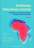 Ambientes Educativos e Sociais – Emergência(s) nos Países Africanos de Língua Oficial Portuguesa – V