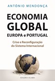 Economia Global, Europa e Portugal – Crise e Reconfiguração do Sistema Internaci