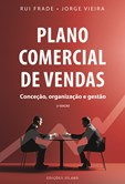 Plano Comercial de Vendas – Conceção, Organização e Gestão