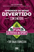 Aprender de Modo Divertido com o Método Fun Activities in Sport