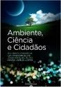 Ambiente, Ciência e Cidadãos