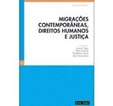 Migrações Contemporâneas, Direitos Humanos e Justiça